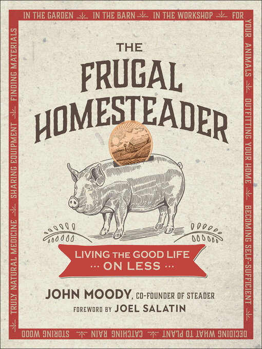 Title details for The Frugal Homesteader by John Moody - Available